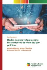 Redes sociais virtuais como instrumentos de mobilização política