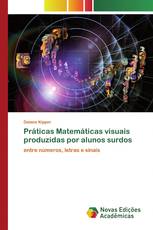 Práticas Matemáticas visuais produzidas por alunos surdos