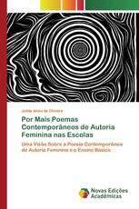 Por Mais Poemas Contemporâneos de Autoria Feminina nas Escolas