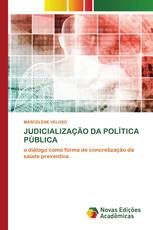 JUDICIALIZAÇÃO DA POLÍTICA PÚBLICA