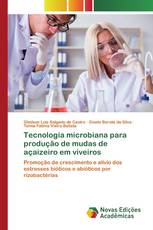 Tecnologia microbiana para produção de mudas de açaizeiro em viveiros