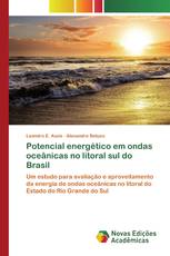 Potencial energético em ondas oceânicas no litoral sul do Brasil