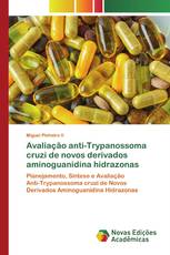 Avaliação anti-Trypanossoma cruzi de novos derivados aminoguanidina hidrazonas