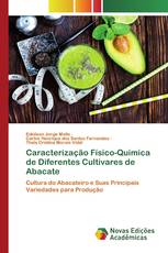 Caracterização Físico-Quimica de Diferentes Cultivares de Abacate