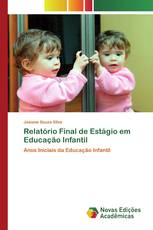 Relatório Final de Estágio em Educação Infantil