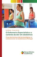 O Enfermeiro Especialista e o controlo da dor em obstetrícia