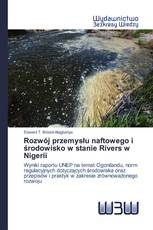 Rozwój przemysłu naftowego i środowisko w stanie Rivers w Nigerii