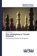 Plan strategiczny w Twoich drzwiach