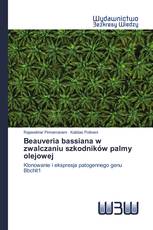 Beauveria bassiana w zwalczaniu szkodników palmy olejowej