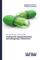 Podręcznik doświadczalnej farmakognozji i fitochemii