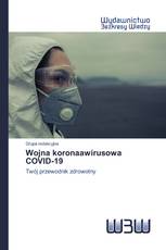 Wojna koronaawirusowa COVID-19