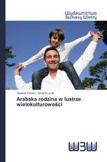 Arabska rodzina w lustrze wielokulturowości