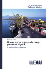 Ocena wpływu gospodarczego portów w Nigerii