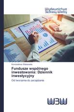 Fundusze wspólnego inwestowania: Dziennik inwestycyjny