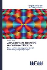 Zaawansowane techniki w rachunku różnicowym