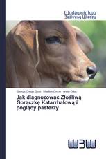 Jak diagnozować Złośliwą Gorączkę Katarrhalową i poglądy pasterzy