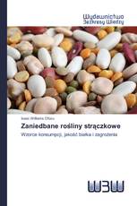 Zaniedbane rośliny strączkowe