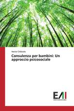 Consulenza per bambini: Un approccio psicosociale