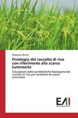 Fisiologia del raccolto di riso con riferimento alla scarsa luminosità