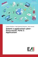 Sistemi e applicazioni cyber-fisico-sociali. Parte 2: Applicazioni