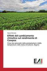 Effetti del cambiamento climatico sul rendimento di Cowpea