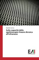 Sulla capacità della spettroscopia lineare dicroica all'infrarosso