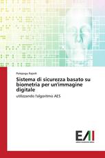 Sistema di sicurezza basato su biometria per un'immagine digitale