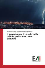 Il Veganismo e il mondo della cultura politica sociale e culturale