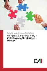 L'Organismo Isoprenoide, il Colesterolo e l'Evoluzione Umana