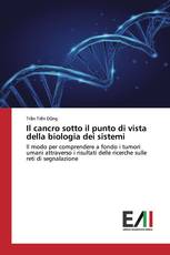 Il cancro sotto il punto di vista della biologia dei sistemi