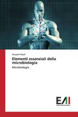 Elementi essenziali della microbiologia