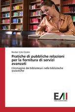 Pratiche di pubbliche relazioni per la fornitura di servizi avanzati