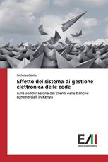 Effetto del sistema di gestione elettronica delle code