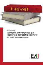 Sindrome delle sopracciglia spaccate e dell'occhio inclinato