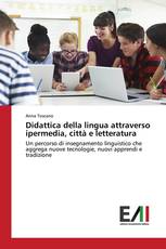 Didattica della lingua attraverso ipermedia, città e letteratura