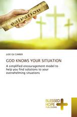 GOD KNOWS YOUR SITUATION