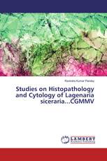Studies on Histopathology and Cytology of Lagenaria siceraria...CGMMV