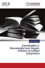 Cemaleddin S. Revnakoğlu’nun Hayatı, Eserleri ve Folklor Çalışmaları