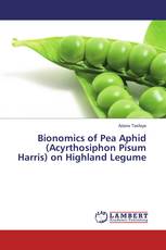 Bionomics of Pea Aphid (Acyrthosiphon Pisum Harris) on Highland Legume