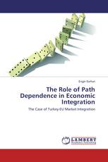 The Role of Path Dependence in Economic Integration