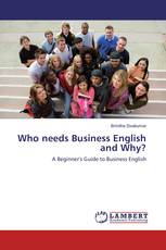 Who needs Business English and Why?