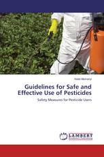 Guidelines for Safe and Effective Use of Pesticides