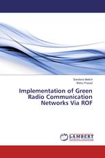 Implementation of Green Radio Communication Networks Via ROF