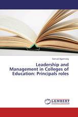 Leadership and Management in Colleges of Education: Principals roles