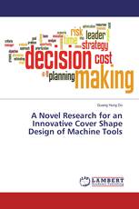 A Novel Research for an Innovative Cover Shape Design of Machine Tools