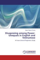 Disagreeing among Power-Unequals in English and Vietnamese