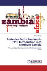 Peste des Petits Ruminants (PPR) Introduction into Northern Zambia