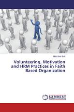 Volunteering, Motivation and HRM Practices in Faith Based Organization