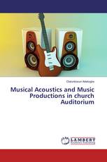 Musical Acoustics and Music Productions in church Auditorium