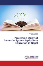 Perception Study of Semester System Agriculture Education in Nepal